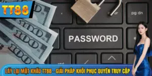 Lấy lại mật khẩu TT88